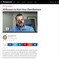 20 Reasons to Start Your Own Business