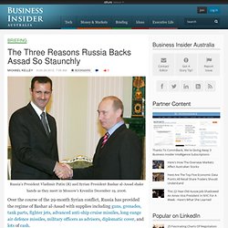 The Three Reasons Russia Backs Assad So Staunchly