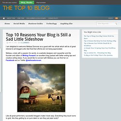 Top 10 Reasons Your Blog is Still a Sad Little Sideshow
