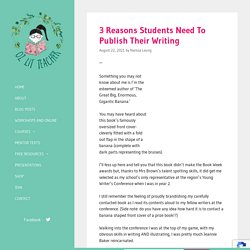 3 reasons students need to publish their writing - Oz Lit Teacher Narissa Leung