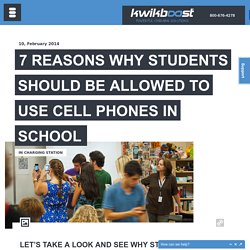 7 Reasons Why Students Should Use Cell Phones in School