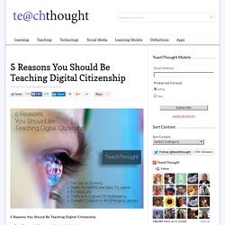 5 Reasons You Should Be Teaching Digital Citizenship