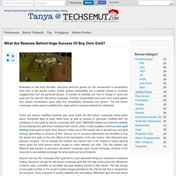 What Are Reasons Behind Huge Success Of Buy Osrs Gold? - Soal Jawab Teknologi @ Techsemut