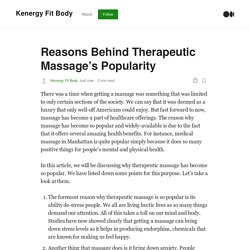 Reasons Behind Therapeutic Massage’s Popularity