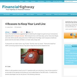 4 Reasons to Keep Your Land Line