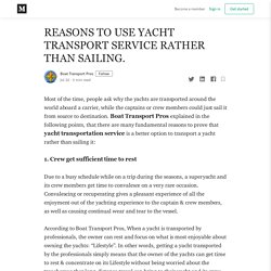 REASONS TO USE YACHT TRANSPORT SERVICE RATHER THAN SAILING