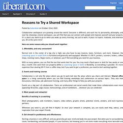Reasons to Try a Shared Workspace