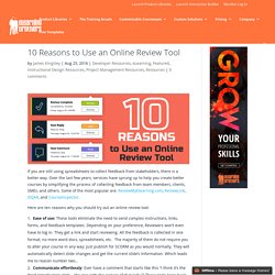 10 Reasons to Use an Online Review Tool