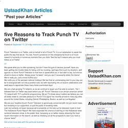5 Rationale my girlfriends instructed me to pursue Punch Television on Twitter