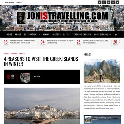 4 Reasons to Visit the Greek Islands in Winter