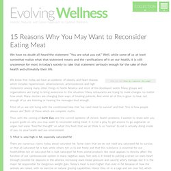 15 Reasons Why You May Want to Reconsider Eating Meat - Evolving Wellness