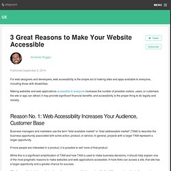 3 Great Reasons to Make Your Website Accessible