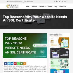 Top Reasons Why Your Website Needs An SSL Certificate