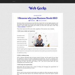 3 Reasons why your Business Needs SEO