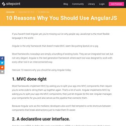 10 Reasons Why You Should Use AngularJS