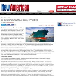 10 Reasons Why You Should Oppose TPP and TTIP