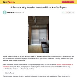 4 Reasons Why Wooden Venetian Blinds Are So Popula