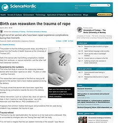 Birth can reawaken the trauma of rape