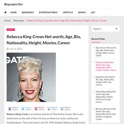 Rebecca King-Crews Net worth, Age, Bio, Nationality, Height, Movies, Career - Biography Gist