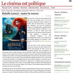 Rebelle (2012) : mater la rousse