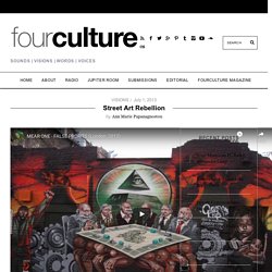Street Art Rebellion - Fourculture Magazine
