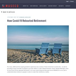 How Covid-19 Rebooted Retirement