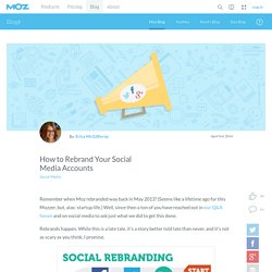 How to Rebrand Your Social Media Accounts