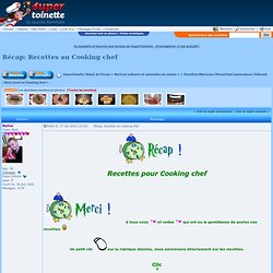 Récap: Recettes au Cooking chef