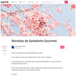 Receitas de Geladinho Gourmet on We Heart It
