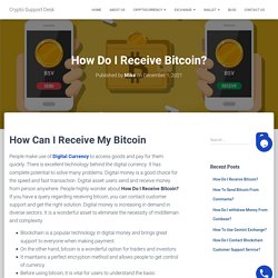 How Do I Receive Bitcoin? Live Chat Guide 24x7