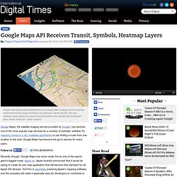 Google Maps API Receives Transit, Symbols, Heatmap Layers