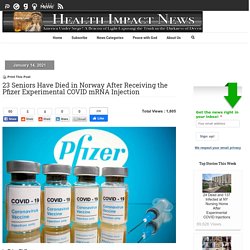 23 Seniors Have Died in Norway After Receiving the Pfizer Experimental COVID mRNA Injection