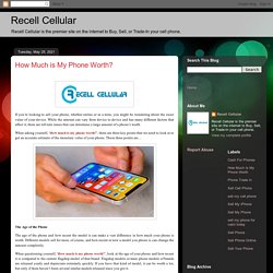 Recell Cellular: How Much is My Phone Worth?