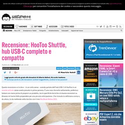 Recensione: HooToo Shuttle, hub USB-C completo e compatto