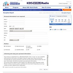 Reception Report/Interactive /About KBS World Radio/KBS World Radio