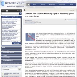 GLOBAL RECESSION: Mounting signs of deepening global economic slump