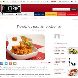 Directo al Paladar - Receta de patatas revolconas