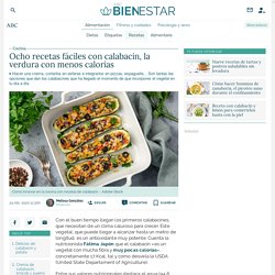 Ocho recetas fáciles con calabacín, la verdura con menos calorías