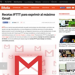 Recetas IFTTT para exprimir al máximo Gmail