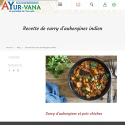 Recette de curry d'aubergines indien - Blog