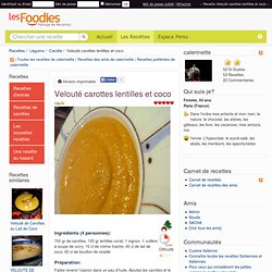 Recette de Velouté carottes lentilles et coco