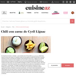 Recette Chili con carne de Cyril Lignac