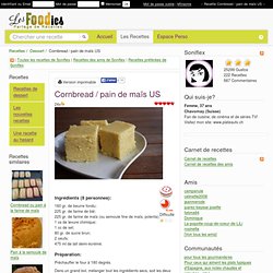 Recette de Cornbread / pain de maïs US