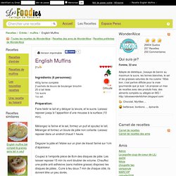 Recette de English Muffins