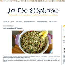 La Fée Stéphanie: Recette du taboulé libanais