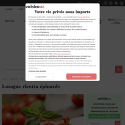 Recette Lasagne Ricotta épinards