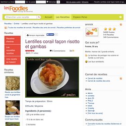 Recette de Lentilles corail façon risotto et gambas