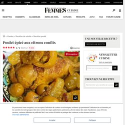 Recette de Poulet épicé aux citrons confits