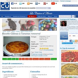 Recette Gâteau à l'ananas renversé - La cuisine familiale : Un plat, Une recette