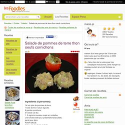 Recette de Salade de pommes de terre thon oeufs cornichons